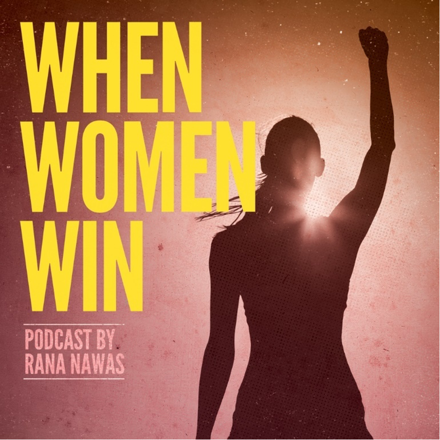 Best Entrepreneur Podcasts #8 - When Women Win